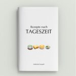 rezepte nach tageszeit